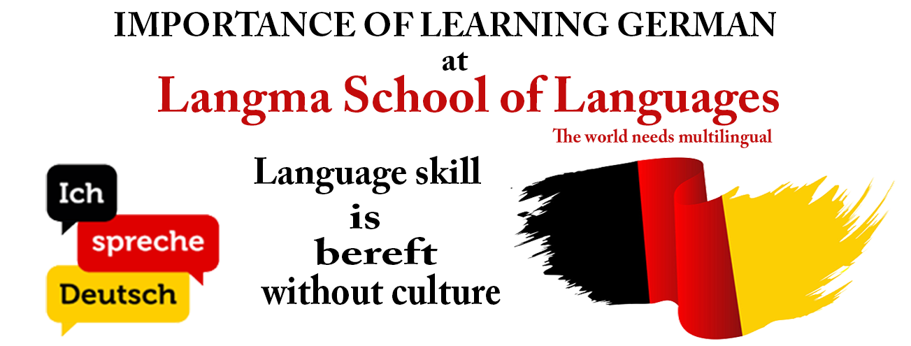 THE IMPORTANCE OF LEARNING GERMAN AT LANGMA SCHOOL OF LANGUAGES